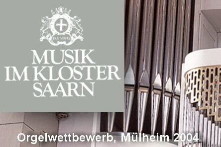 Internationaler Orgelwettbewerb Mülheim 2004