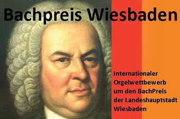 Bachpreis Wiesbaden - International Organ Competition, 2005